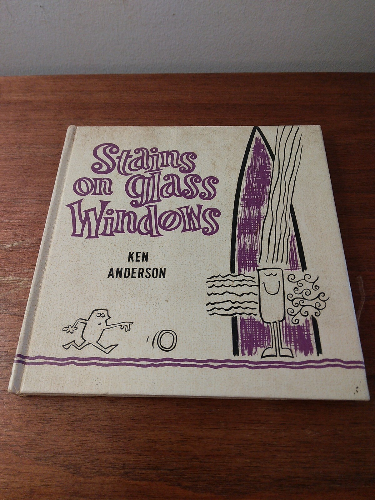 Ken Anderson: Stains on Glass Windows, Humorous Christian Poems. HC, 1970