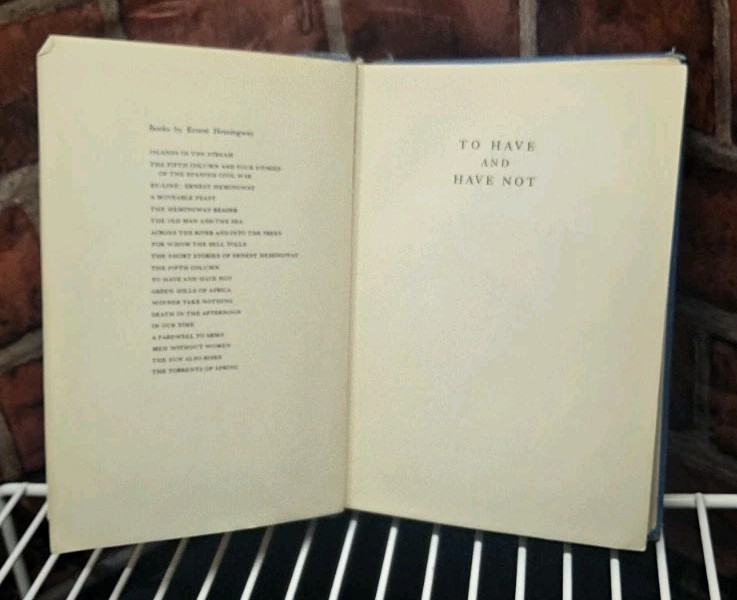 Ernest Hemingway To Have and Have Not, Hardcover Scribners, Archbishop Curley HS