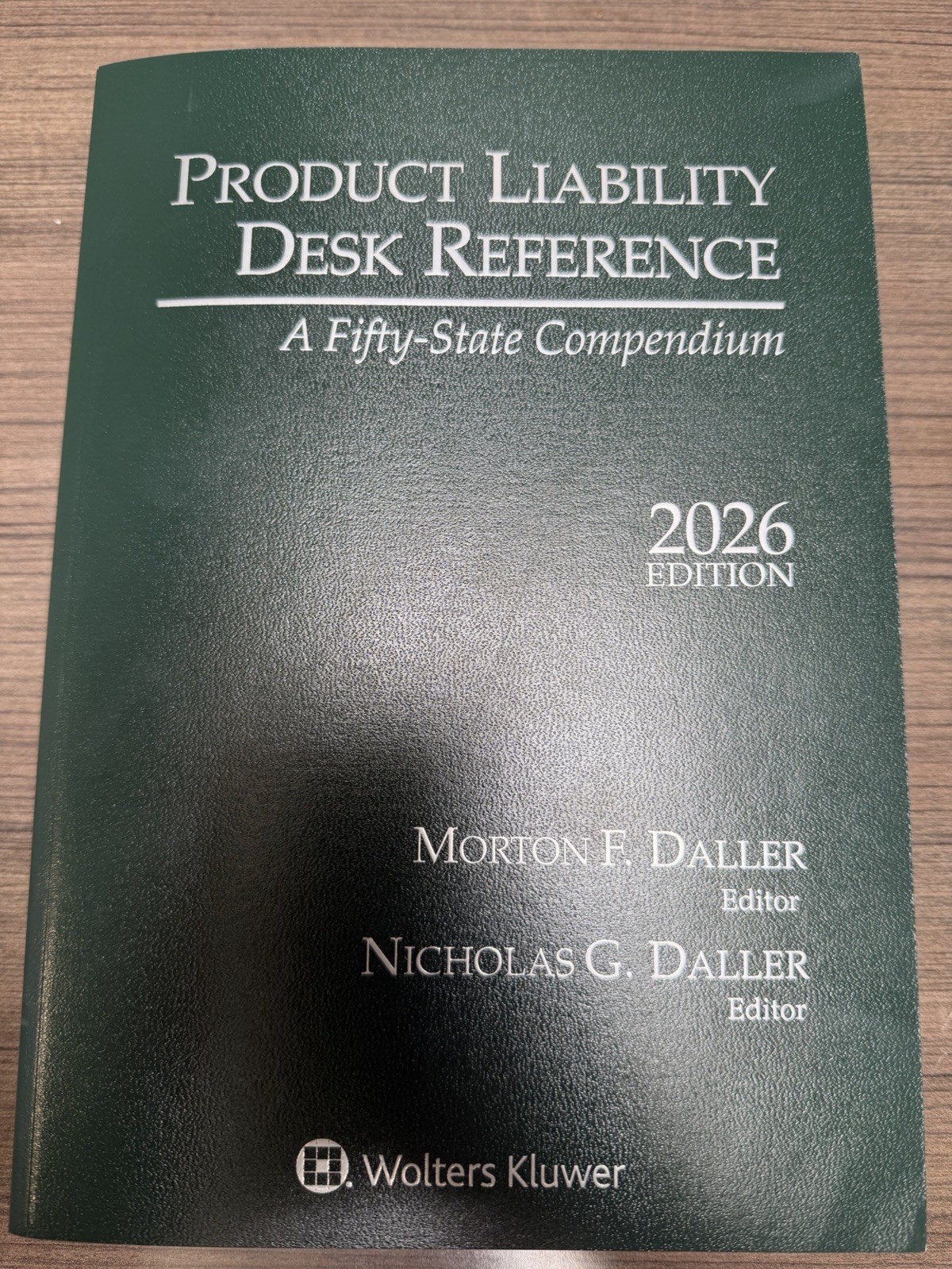 Product Liability Desk Reference A 50 State Compendium 2026 Edition