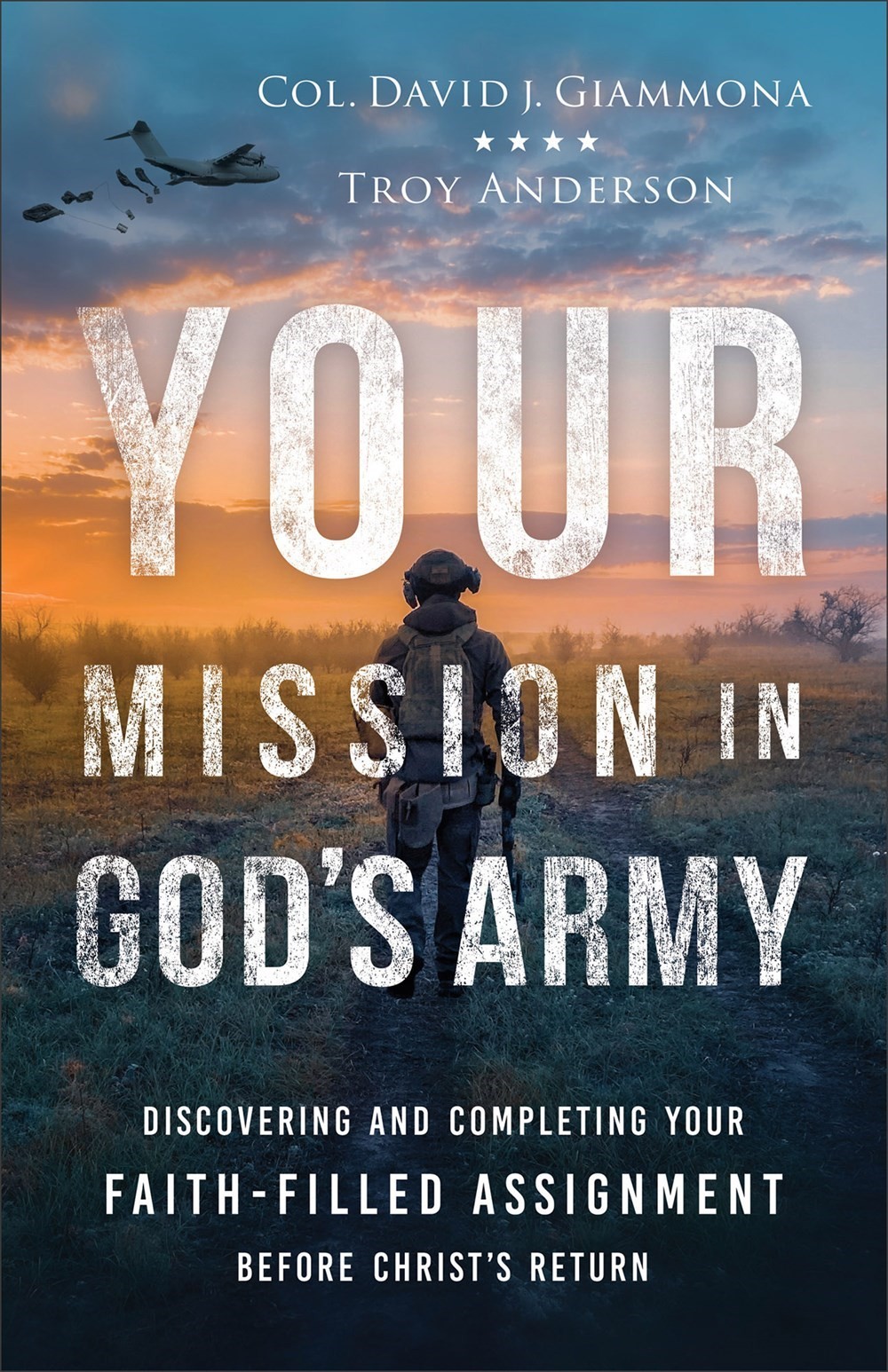 Your Mission In God’s Army