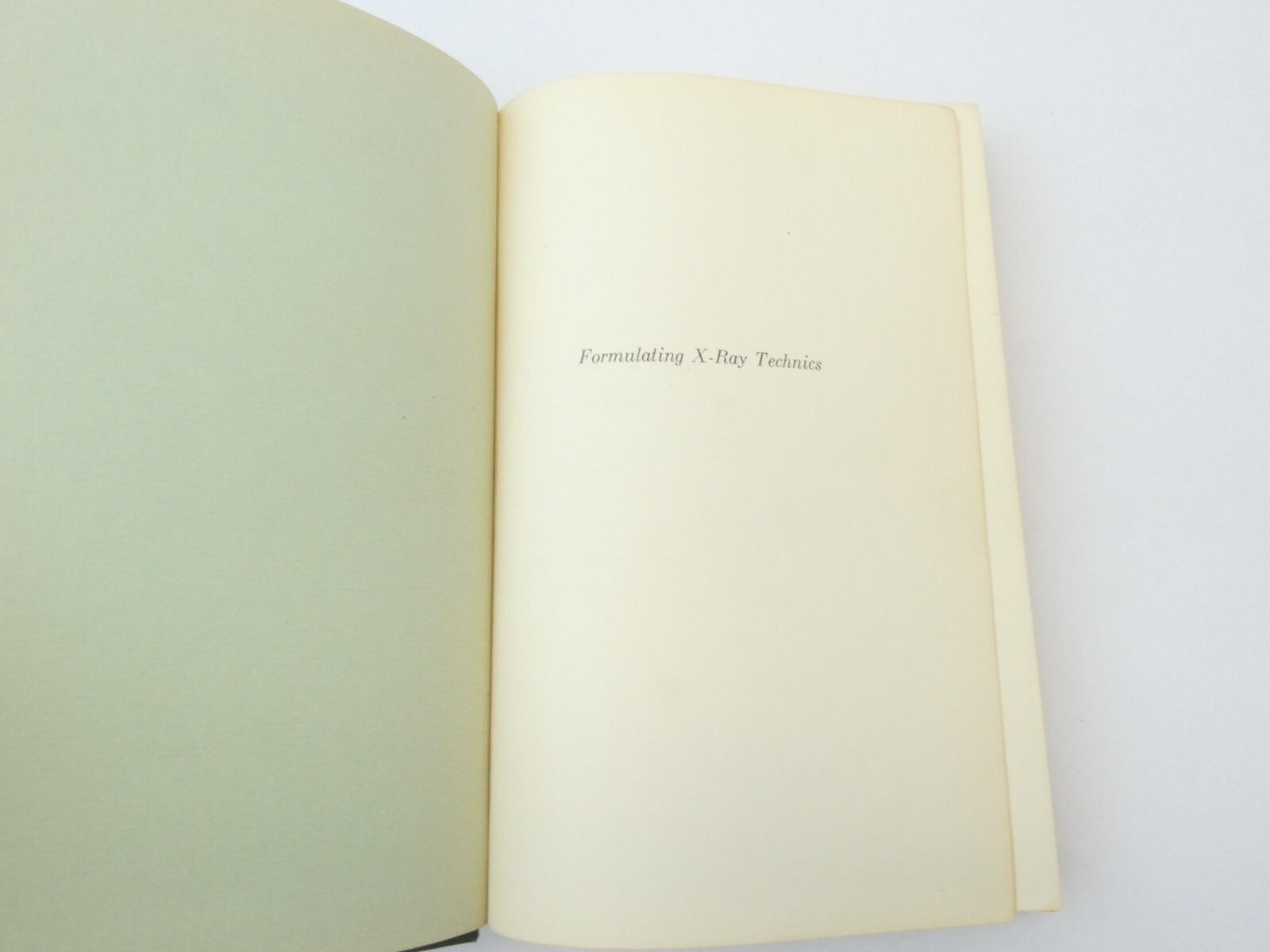 1956 4th Edition Formulating X-Ray Technics Duke University Press Hardcover Book