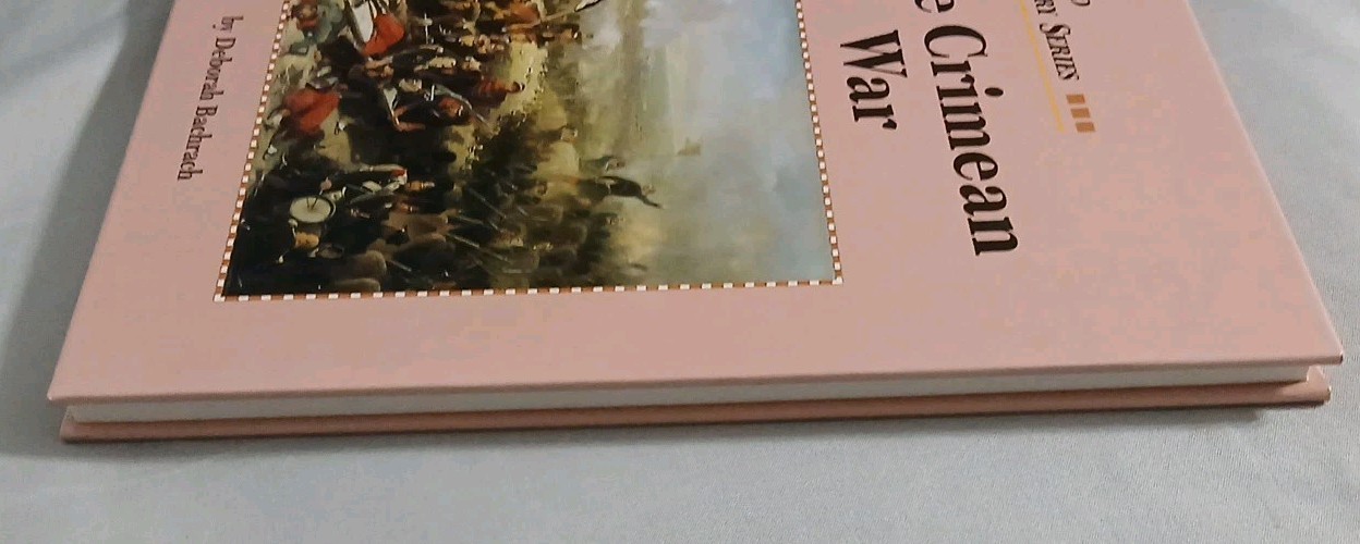 The Crimean War (World History Series) by Deborah Bachrach HC