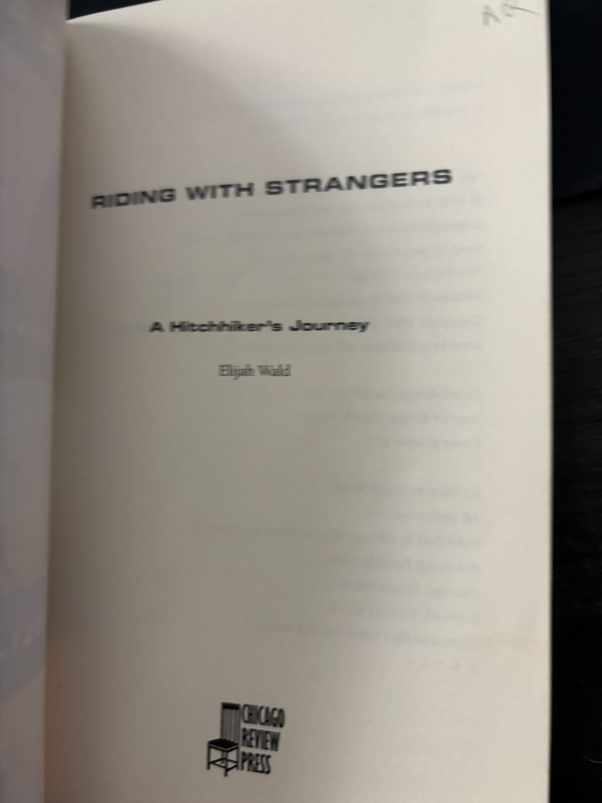 Riding with Strangers : A Hitchhiker’s Journey by Elijah Wald (2006, Hardcover)