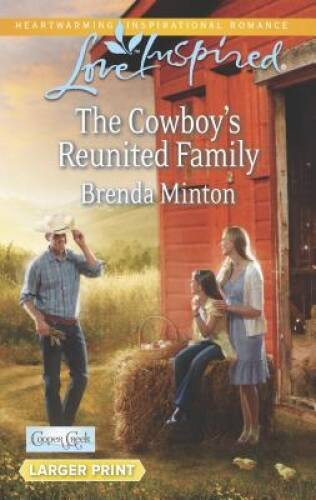 The Cowboys Reunited Family (Love Inspired LPCooper Creek) – GOOD