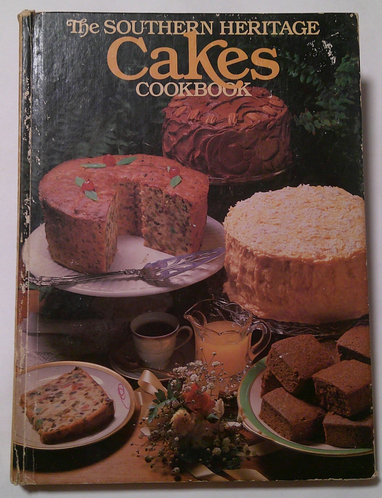 The Southern Heritage CAKES Cookbook 1983 Oxmoor House Hard Cover 143 Pages