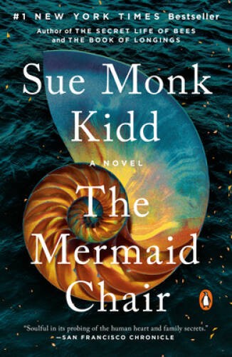 The Mermaid Chair – Paperback By Kidd, Sue Monk – GOOD