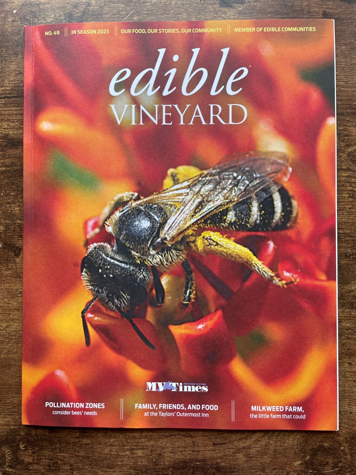 Edible Vineyard #49 2023 Martha’s Vineyard Food, Cooking, Fish, Bees, Pollinator