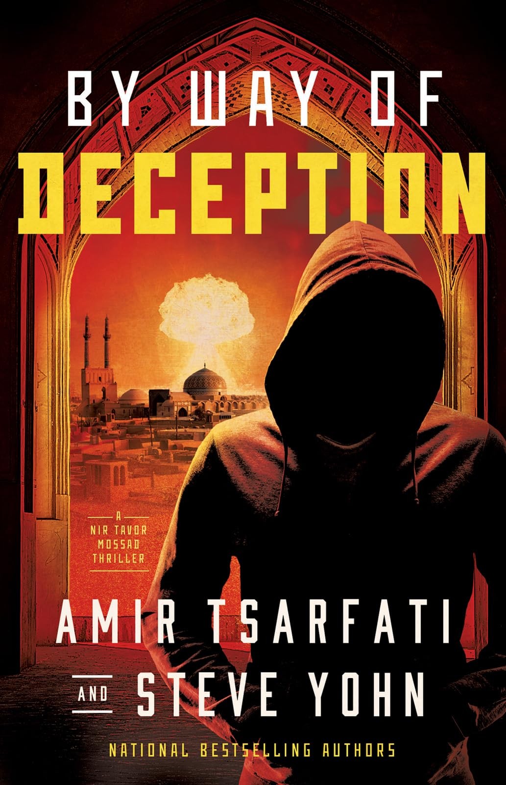By Way of Deception (Volume 2) (A Nir Tavor Mossad Thriller) – paperback Tsa…