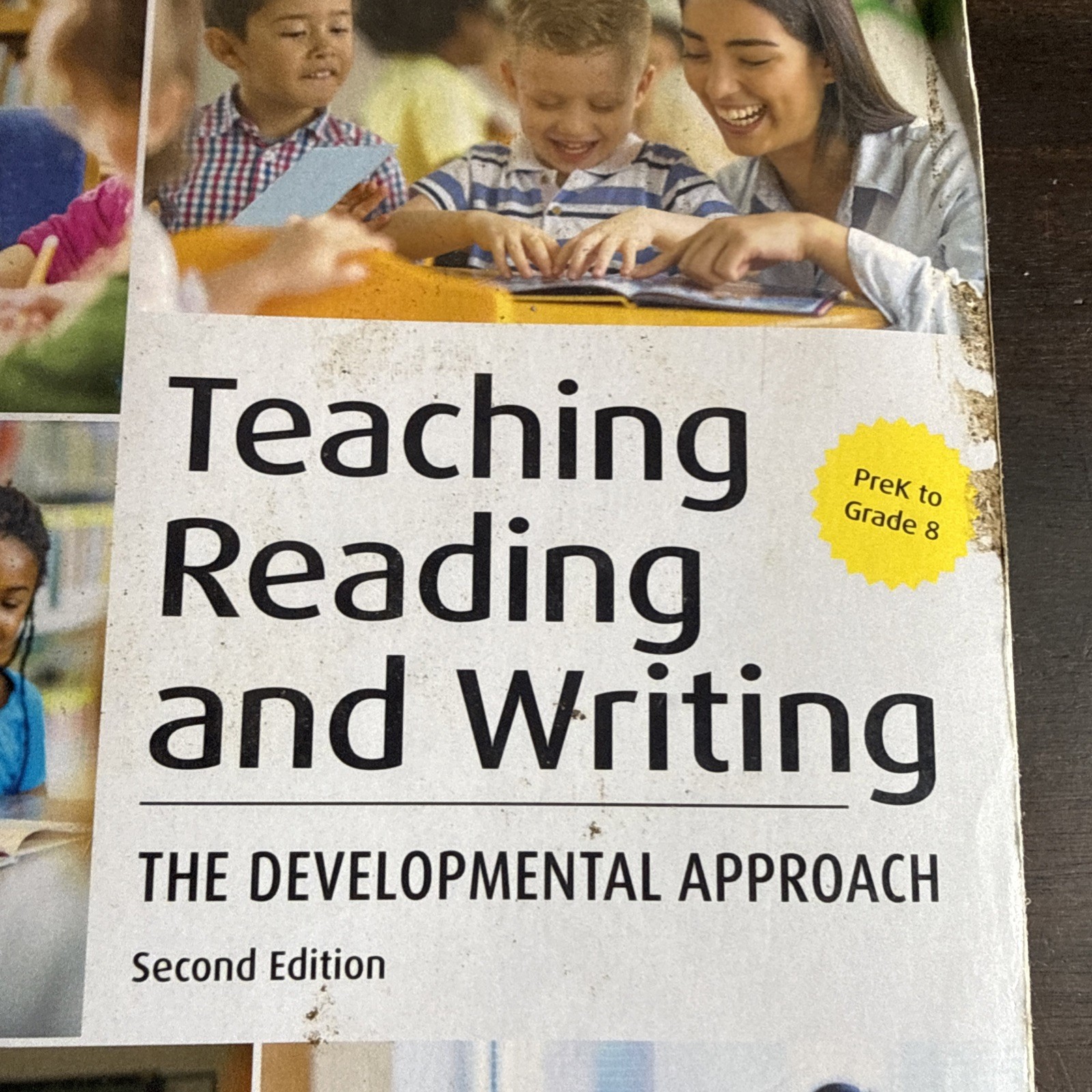 Teaching Reading and Writing : The Developmental Approach. Second Ed. Rental Ed