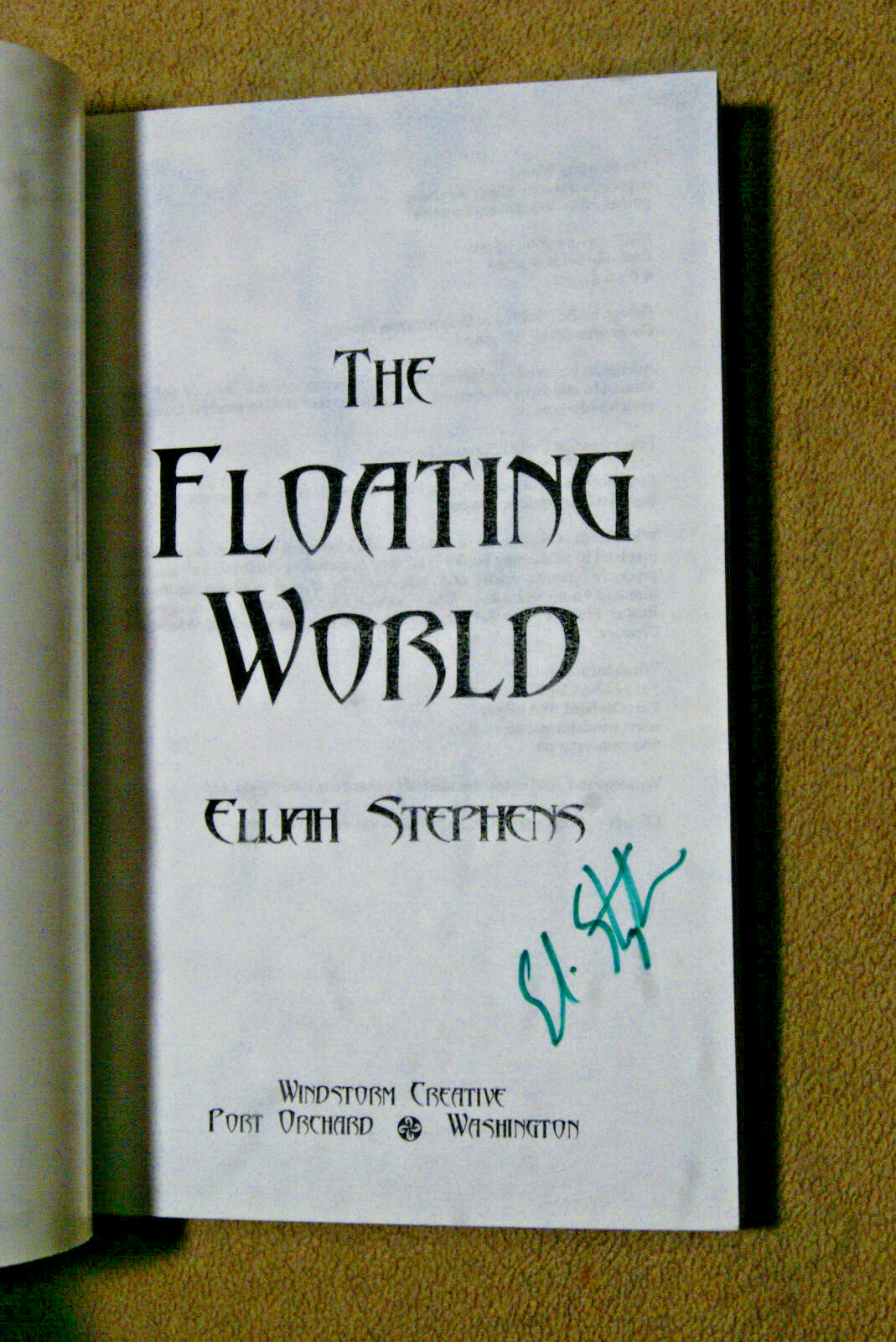 The Floating World – A Novel by Elijah Stephens – Softbound – 166 pages – Signed
