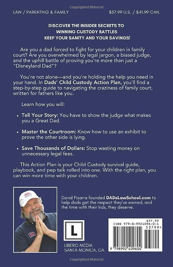 DAD’S CHILD CUSTODY ACTION PLAN: Insider Secrets to Family Court Success