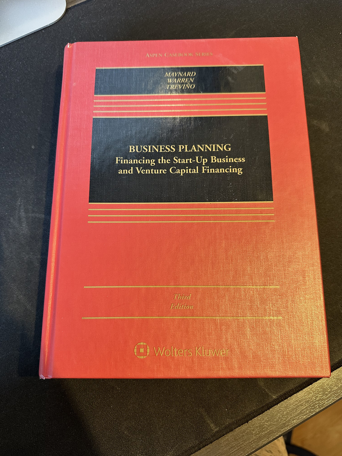 Aspen Casebook Ser.: Business Planning : Financing the Start-Up Business 3rd Ed.