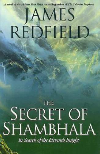 The Secret of Shambhala: In Search of the Eleventh Insight – Hardcover – GOOD