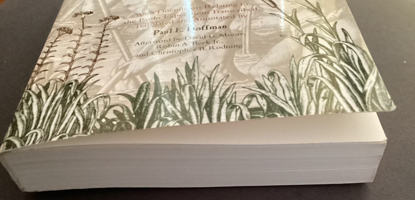 The Juan Pardo Expeditions: Exploration of the Carolinas and Tennessee,366 pages