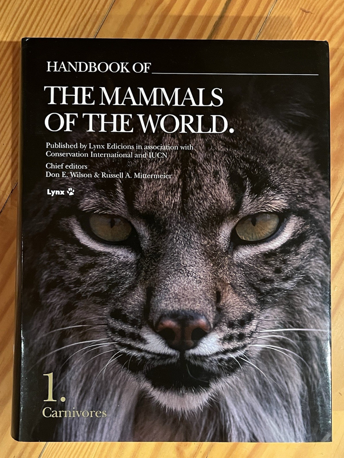 Handbook of the Mammals of the World Volume 1 Carnivores 2009 Lynx Edicions