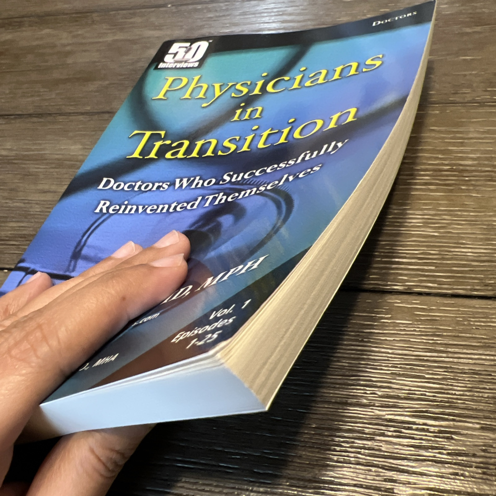Physicians in Transition: Doctors Who Successfully Reinvented Themselves, Fernan
