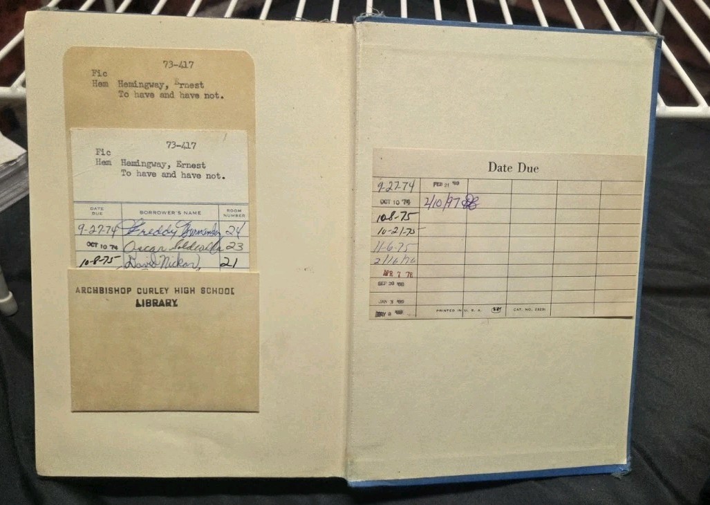 Ernest Hemingway To Have and Have Not, Hardcover Scribners, Archbishop Curley HS