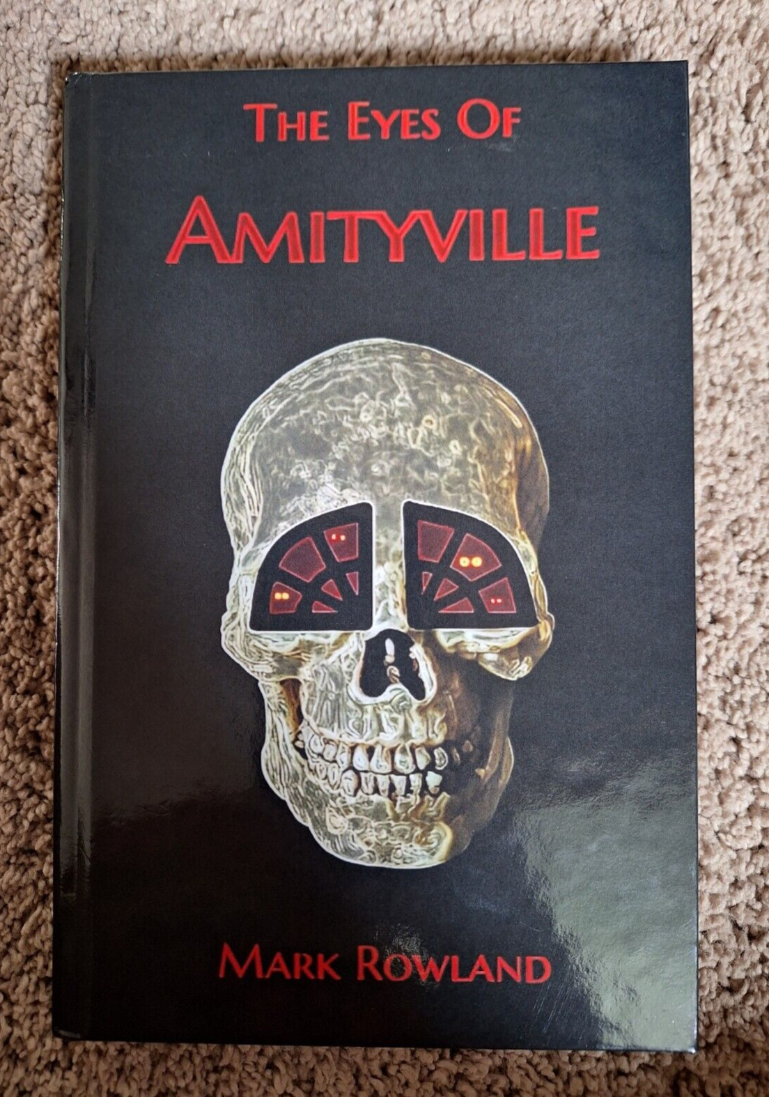 The Eyes Of Amityville Horror Book SIGNED BY AUTHOR! NEW! HARDCOVER!