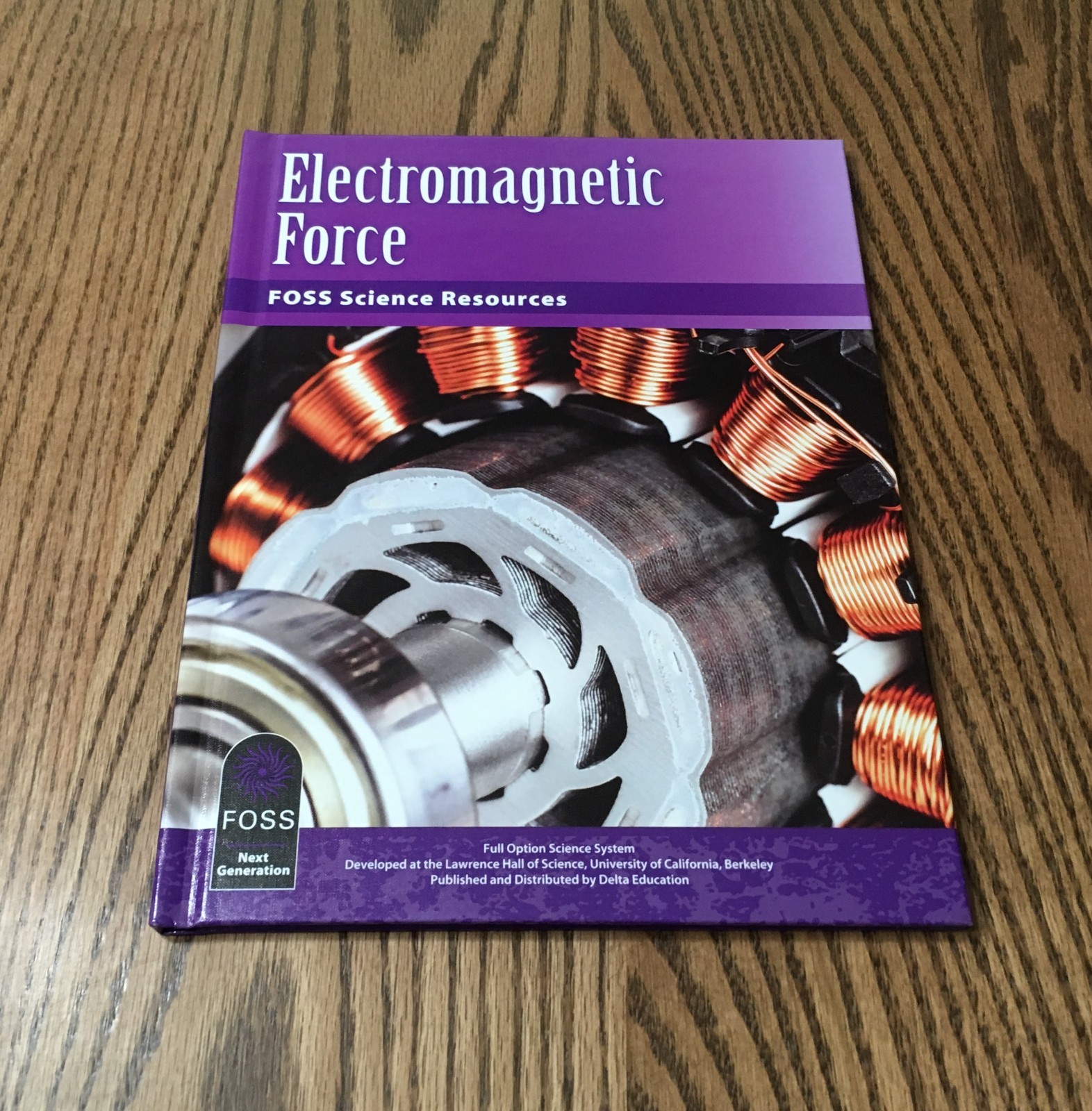 9 STUDENT TEXTS / FOSS SCIENCE / PHYSICAL, EARTH & LIFE SCIENCE GRADES 6 – 8 HC
