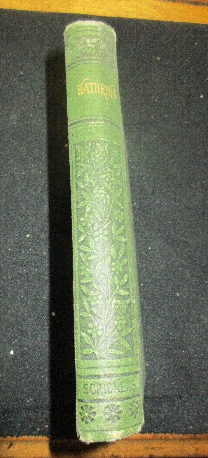 Katrina A Poem By J.G Holland 1882 EMBOSSED COVER