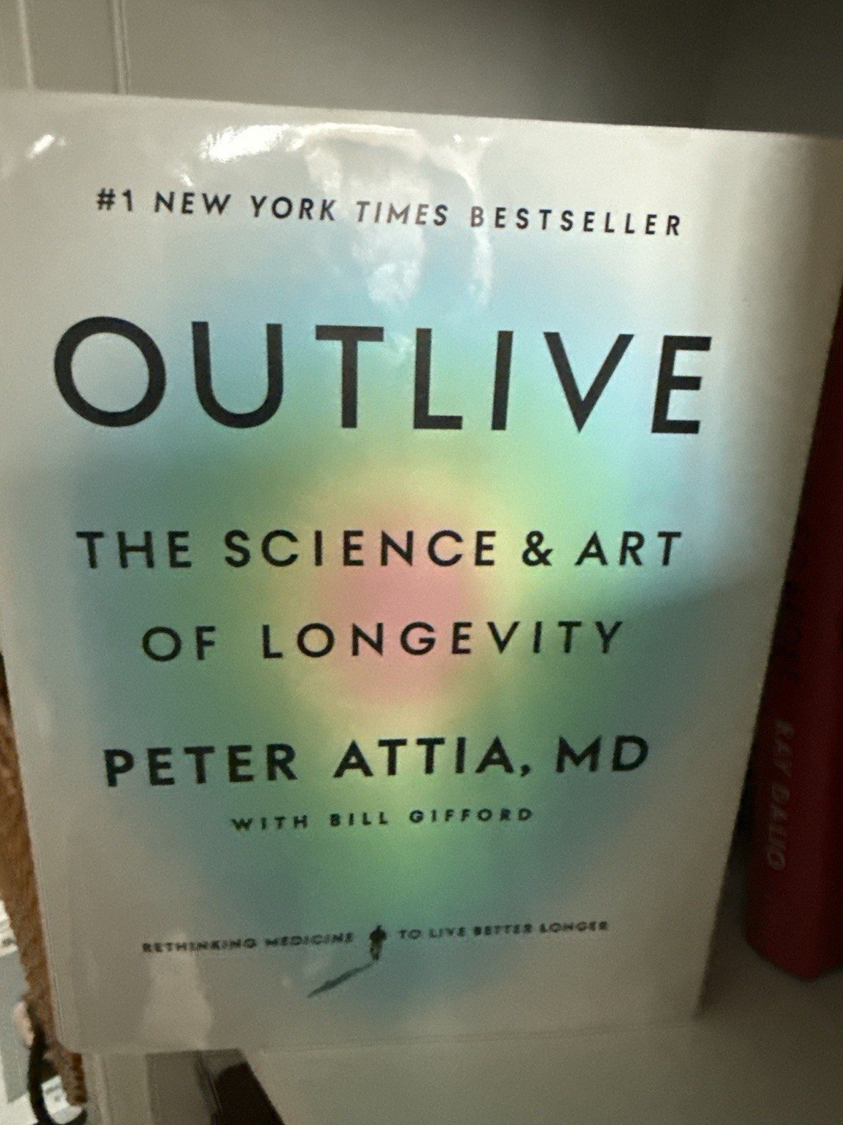 Outlive: The Science & Art of Longevity — Peter Attia, MD — Hardcover (2023)