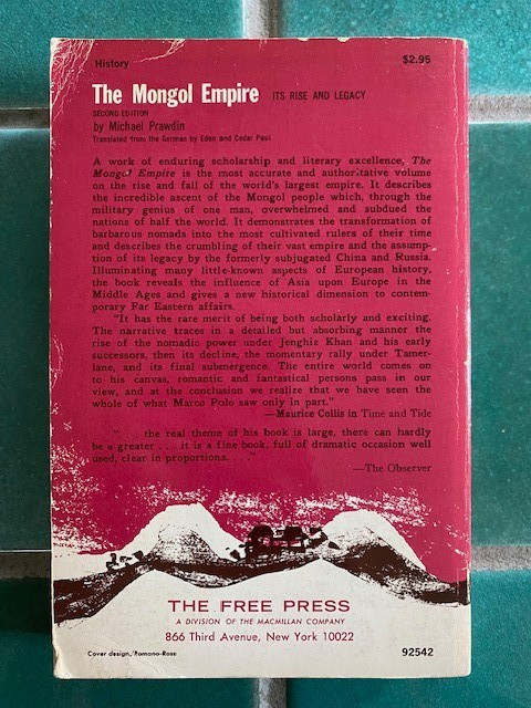 The Mongol Empire: Its Rise and Legacy 2nd Ed. by Michael Prawdin Free Press PB
