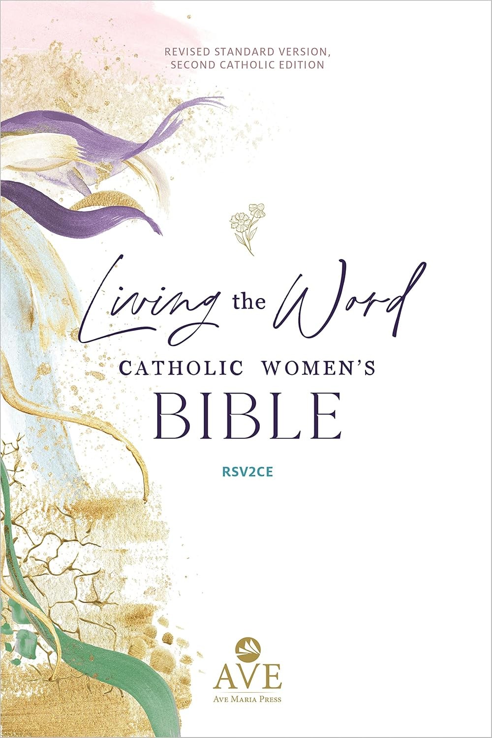 Living the Word Catholic Women’s Study Bible Rsv2ce: Full-Color, Singl Hardcover