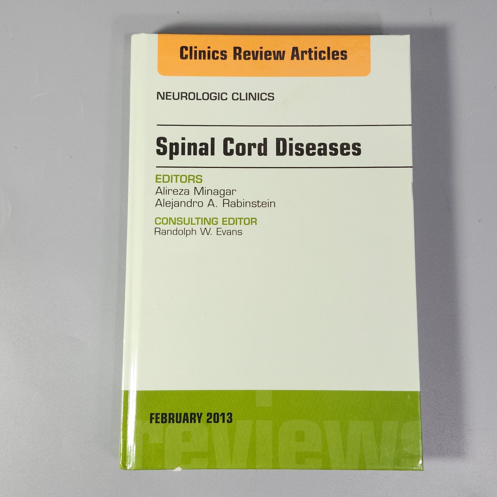 Clinics Review Articles Neurologic Therapy Spinal Neuropathies 3 Book Lot 2013