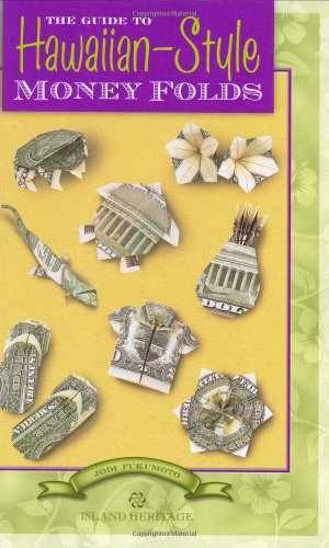 The Guide to Hawaiian-Style Money – Hardcover, by Fukumoto Jodi – Very Good x