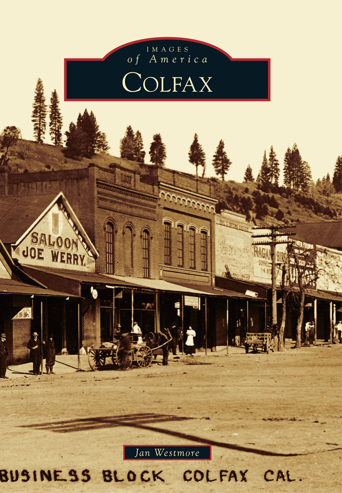 Colfax, California, Images of America, Paperback