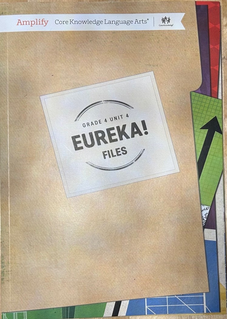 Amplify Core Knowledge Language Arts – Eureka! Files – Grade 4 Unit 4 (NEW)