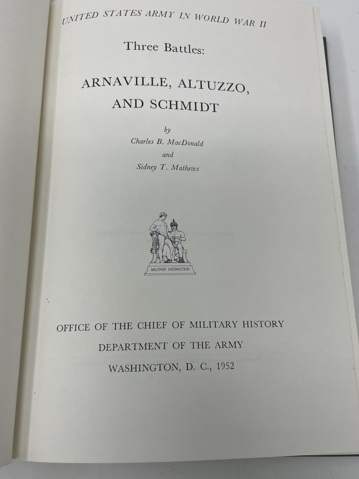 US Army in WWII Special Studies 3 Battles Amaville Altuzzo & Schmidt Macdonald