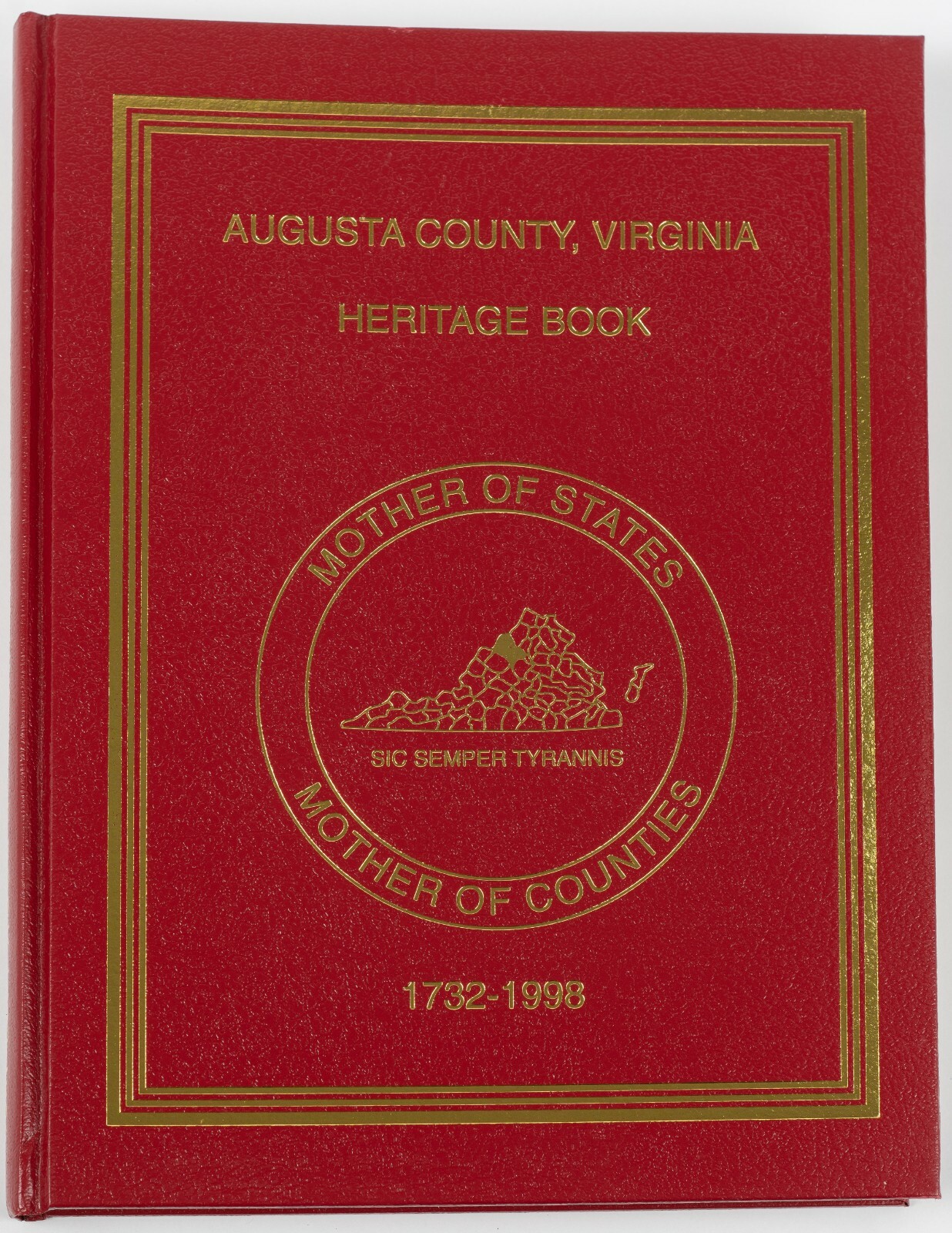 Augusta County, Virginia, Heritage Book – 1732-1998 NEW 299 pages Walsworth