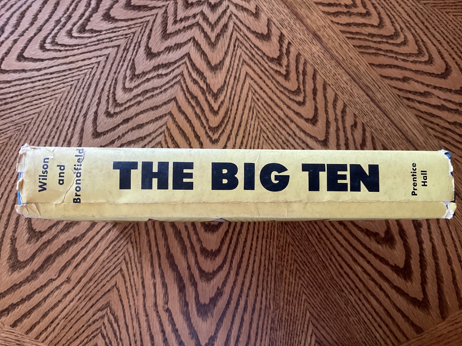 1967 “THE BIG TEN” BY TUG WILSON AND JERRY BRONDFIELD – 496 Pages
