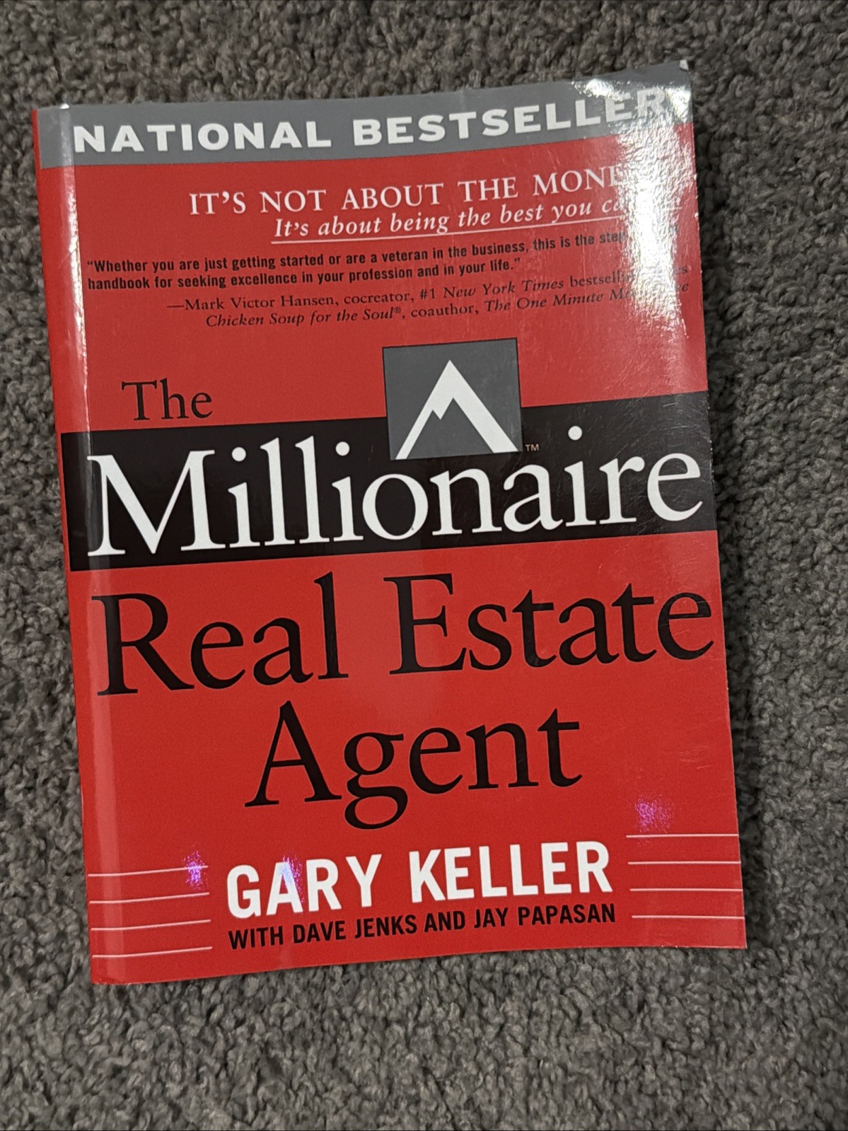 Millionaire Real Estate Agent by Dave Jenks, Gary Keller and Jay Papasan (2004,