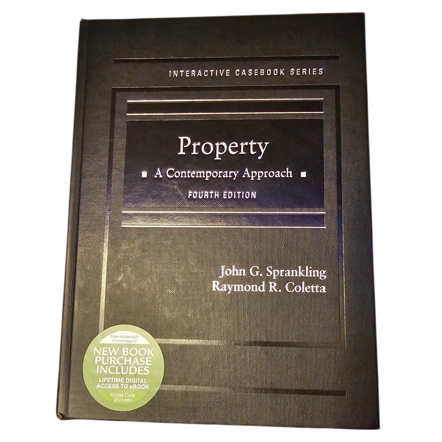 Property A Contemporary Approach 4th Edition Law School Textbook Sprankling