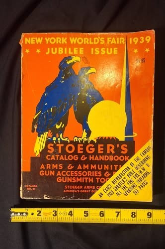 VINTAGE 1939 STOEGERS CATALOG AND HANDBOOK 512 PAGES CATALOG #31