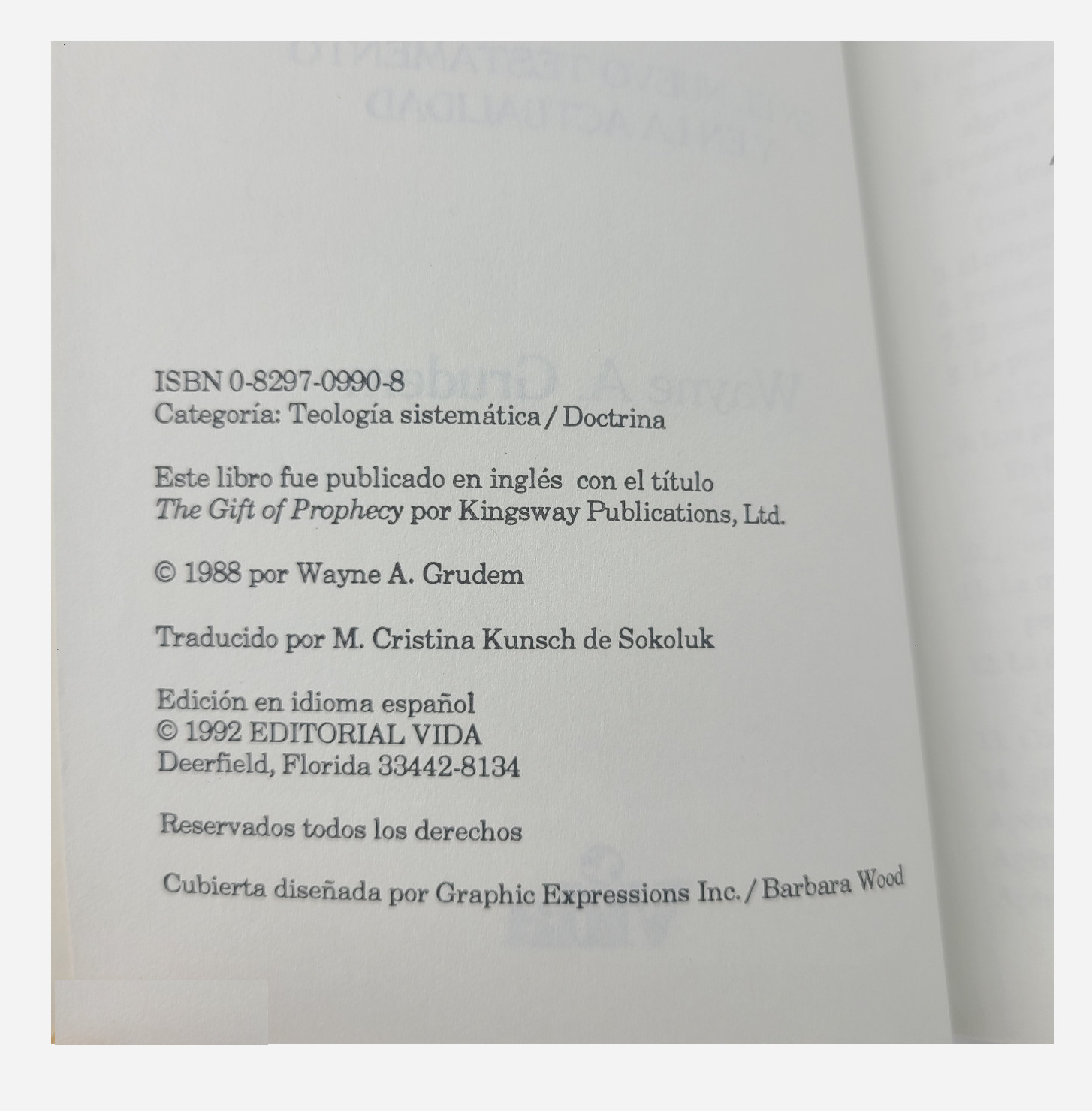 Don de profecia en el nuevo testamento y hoy por Wayne Grudem Edicion de 1992
