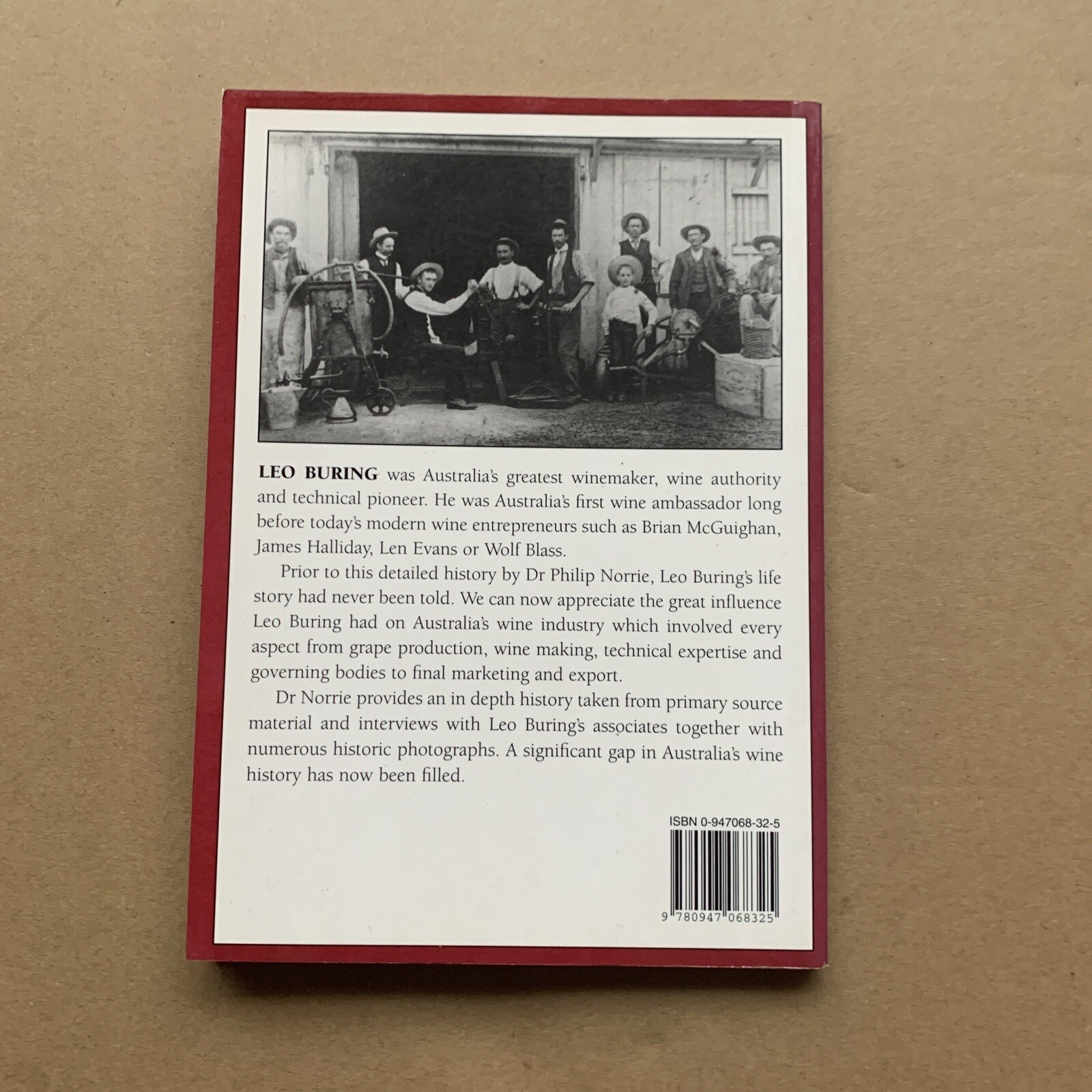 Leo Buring – Australia’s First Wine Authority ; by Philip Norrie – Paperback