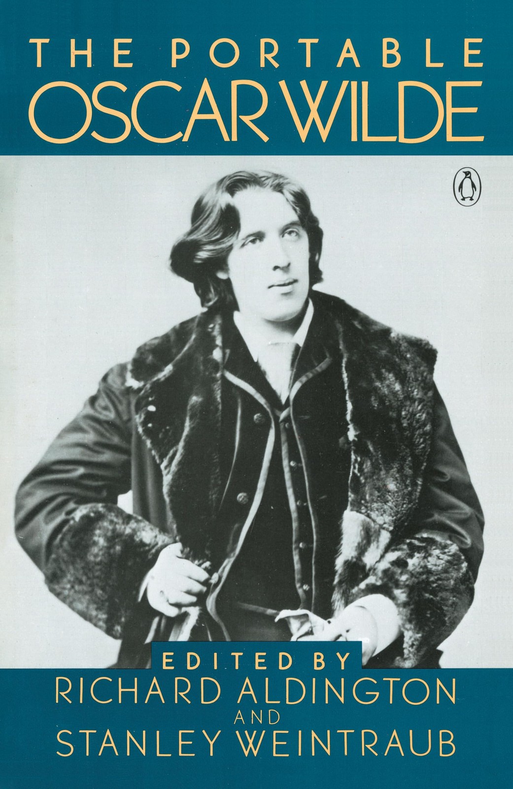 The Portable Oscar Wilde – paperback Wilde, Oscar|Weintraub, Stanley|Aldingt…