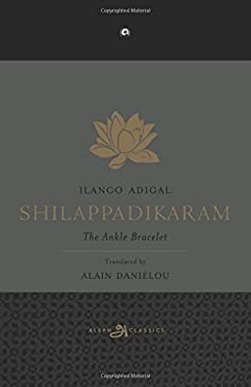Shilappadikaram Paperback Alain., Ilankovatikal Daniélou