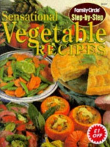 Family Circle Step-by-Step Sensational Vegetab- 9780864113672, paperback, Circle