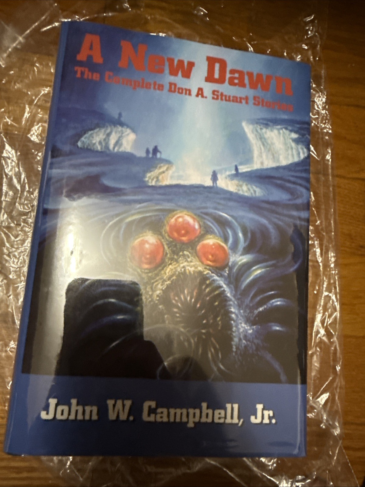 New Dawn : The Complete Don A. Stuart Stories by John W. Campbell Jr. (2003,…