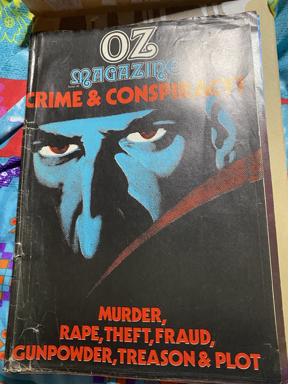 OZ Magazine No 41 Apr 1972 Crime & Conspiracy, Capital Punishment, Sex, Politics