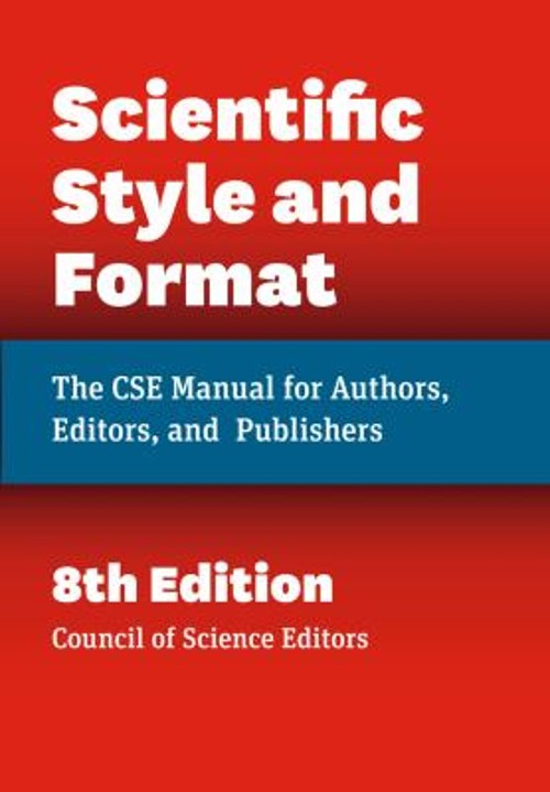 Scientific Style and Format : The CSE Manual for Authors, Editors