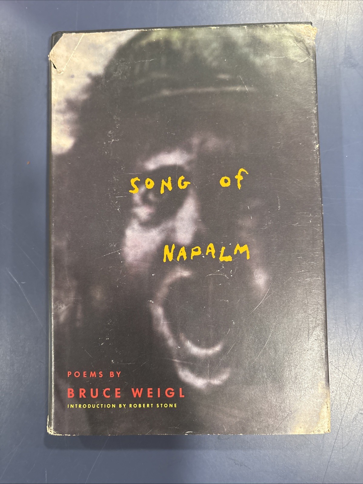 Bruce WEIGL / Song of Napalm 1st Edition 1988