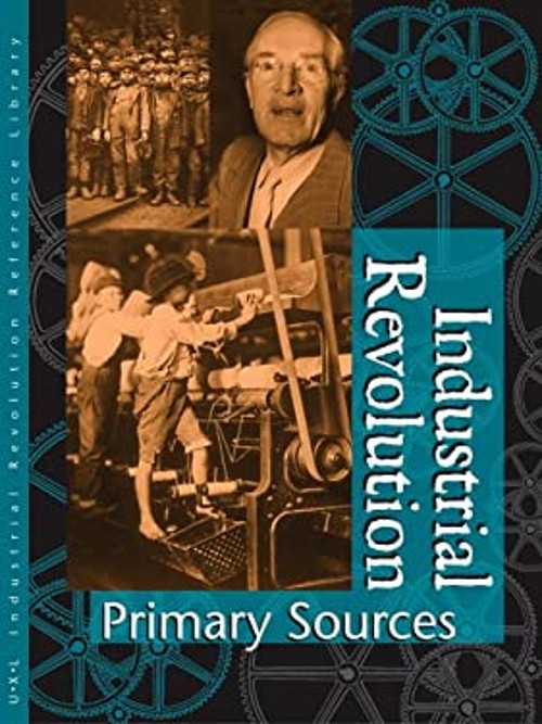 Industrial Revolution : Primary Sources Hardcover Gale Research S