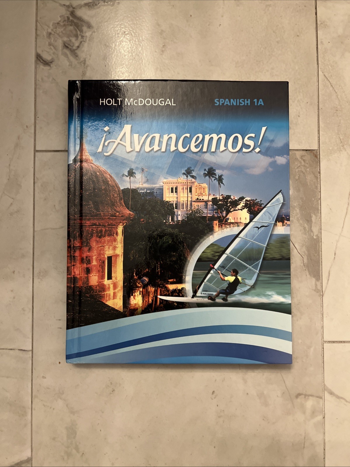 ¡Avancemos! Ser.: ¡Avancemos! : Student Edition Level 1A 2013 by HOLT…