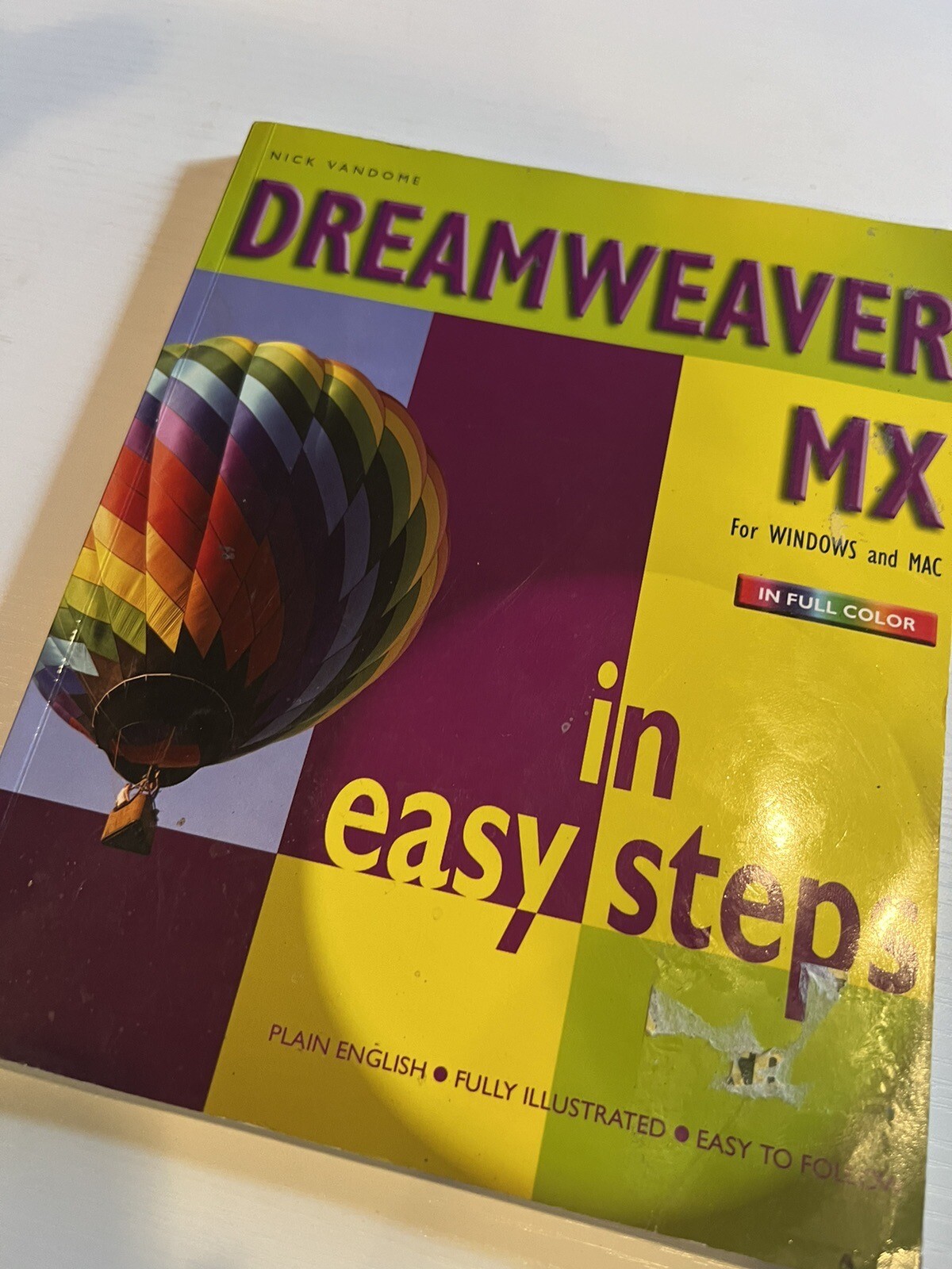 Dreamwevaer MX for Windows and Mac Nick Vandome