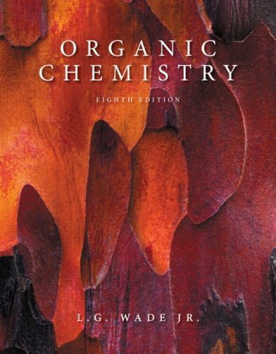 Organic Chemistry (8th Edition), L. G. Wade Jr, Very Good Book
